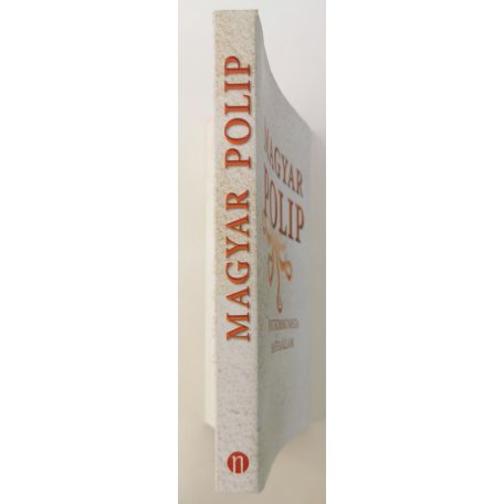 Magyar Bálint (szerk.): Magyar polip - A posztkommunista maffiaállam