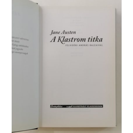 Jane Austen: A Klastrom titka (Felvidéki András rajzaival)