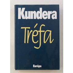 Milan Kundera: Tréfa 