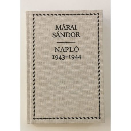 Márai Sándor: Napló 1943–1944
