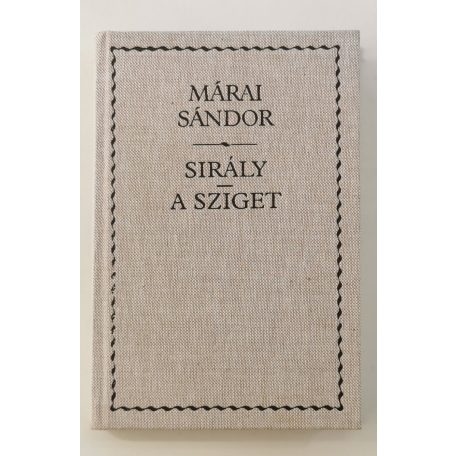 Márai Sándor: Sirály / A sziget