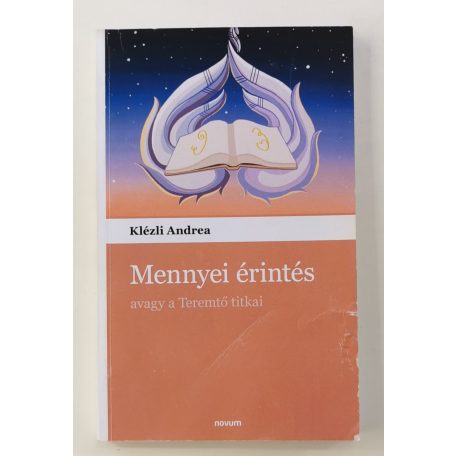 Klézli Andrea: Mennyei érintés