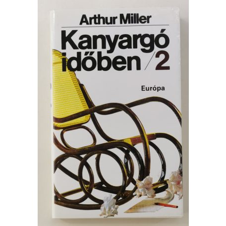 Arthur Miller: Kanyargó időben I-II. 
