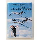 Kvassay Sándor: Alex Csodaországban