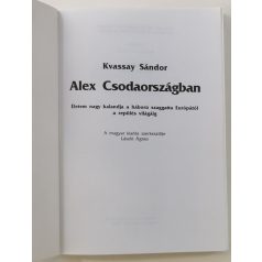 Kvassay Sándor: Alex Csodaországban