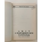 Mark H. McCormack: Amit a Harvardon sem tanítanak, avagy a józan ész iskolája