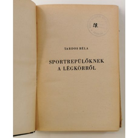Tardos Béla: Sportrepülőknek a légkörről