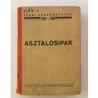 Ferenczy Emil: Asztalosipar
