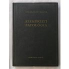 Radnót Magda, Dr.: Szemészeti ​patológia