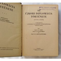   J. J. Minc, Prof. - V. P. Patyomkin, Prof. - N. P. Kolcsanovszkij, Prof.: Az újkori diplomácia története (1919-1939)