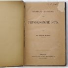 August Classen, Dr.: Gesammelte Abhandlungen über physiologische Optik (Dr. Goldzieher Vilmos autográf névbeírásával)