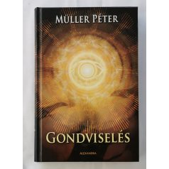 Müller Péter: Gondviselés