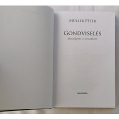 Müller Péter: Gondviselés