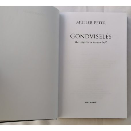 Müller Péter: Gondviselés