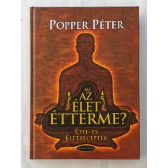 Popper Péter: Mi az élet étterme?
