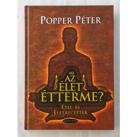 Popper Péter: Mi az élet étterme?