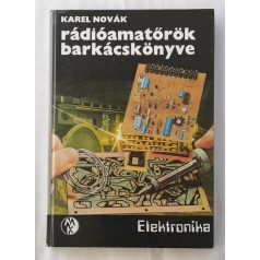 Karel Novák: Rádióamatőrök barkácskönyve