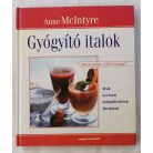 Anne McIntyre: Gyógyító italok