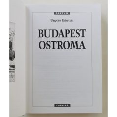 Ungváry Krisztián: Budapest ostroma (1. kiadás!)