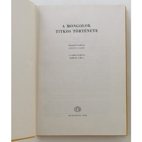 Ligeti Lajos: A mongolok titkos története (1. kiadás!)