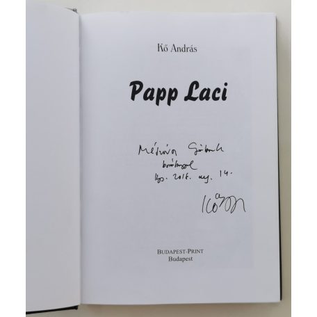 Kő András: Papp Laci (Dedikált!)