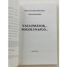 Magyar Kálmán (szerk.): Vallomások... Fogolynapló...