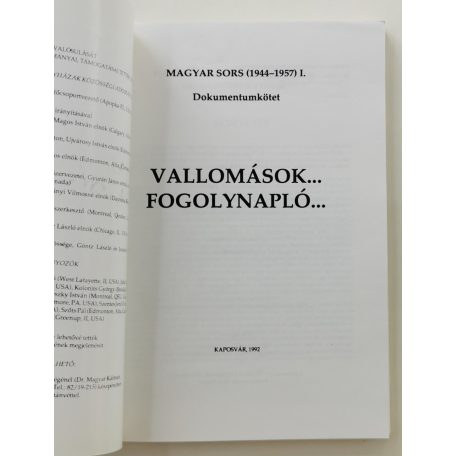 Magyar Kálmán (szerk.): Vallomások... Fogolynapló...