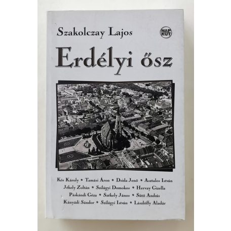 Szakolczay Lajos: Erdélyi ősz (Dedikált!)