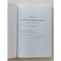   Márfi Gyula: Az Istenkeresés útjain (gondolatok, újságcikkek, előadások)  (Dedikált!)