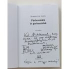 Szakolczay Lajos: Párbeszédek és perbeszédek (Dedikált!)