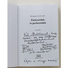   Szakolczay Lajos: Párbeszédek és perbeszédek (Dedikált!)