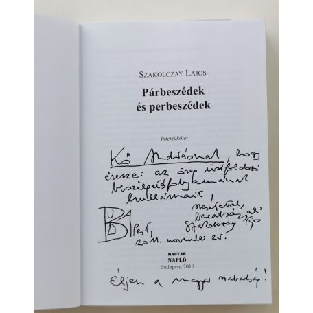 Szakolczay Lajos: Párbeszédek és perbeszédek (Dedikált!)