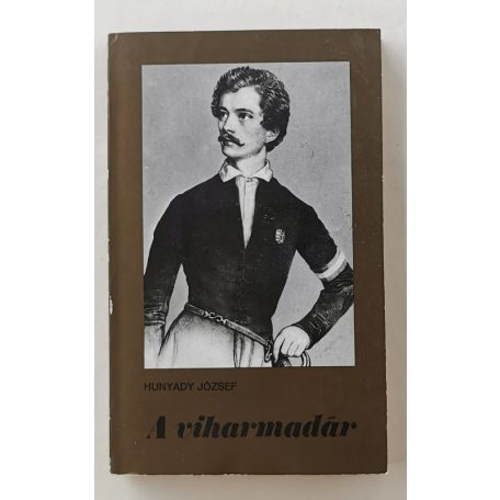 Hunyady József: A viharmadár (Dedikált!)