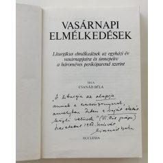   Csanád Béla (vál.): Vasárnapi elmélkedések (Dedikált!)