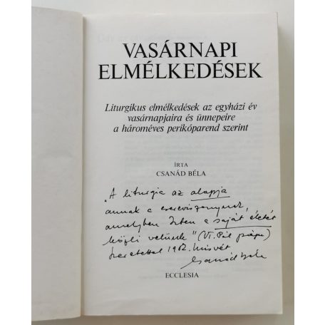 Csanád Béla (vál.): Vasárnapi elmélkedések (Dedikált!)