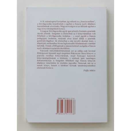 Rakonczai János: Adalékok Szeged 18. századi műveltségéhez (Dedikált!)