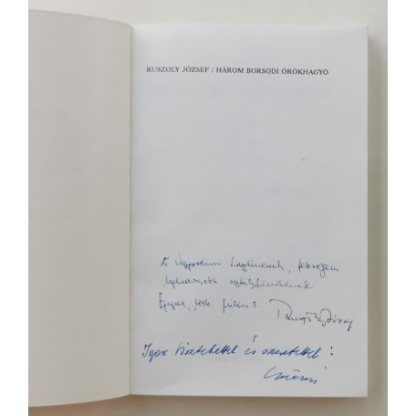 Ruszoly József: Három borsodi örökhagyó (Dedikált!)