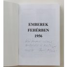 Balás Piri László: Emberek fehérben - 1956 (Dedikált!)