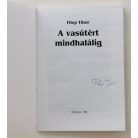 Filep Tibor: A vasútért mindhalálig (Dedikált!)