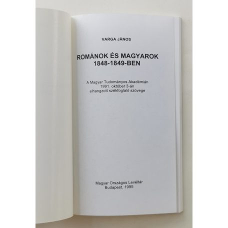 Varga János: Románok és magyarok 1848–1849-ben