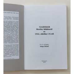   Isépy Dezső: Gondolatok Horthy Miklósról és 1944. október 15-ről