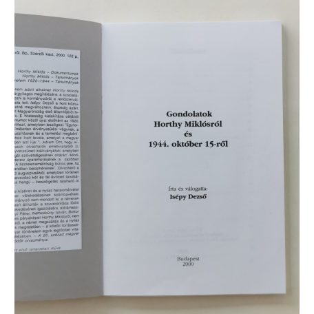Isépy Dezső: Gondolatok Horthy Miklósról és 1944. október 15-ről
