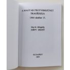 Isépy Dezső: A magyar fegyverszünet tragédiája - 1944. október 15.