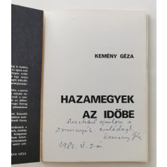 Kemény Géza: Hazamegyek az időbe (Dedikált!)