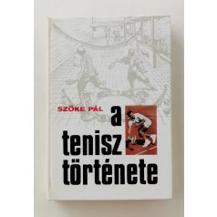 Szőke Pál: A tenisz története (Dedikált!)