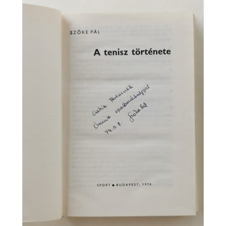 Szőke Pál: A tenisz története (Dedikált!)