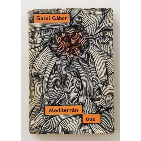 Garai Gábor: Mediterrán ősz (Dedikált!)