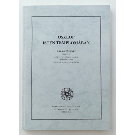 Zoltán László: Budaker Oszkár - Oszlop isten templomában