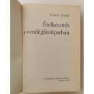 Venesz József: Ételkészítés a vendéglátóiparban