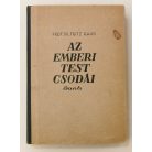 Fritz Kahn, Prof. Dr.: Az emberi test csodái I-II.